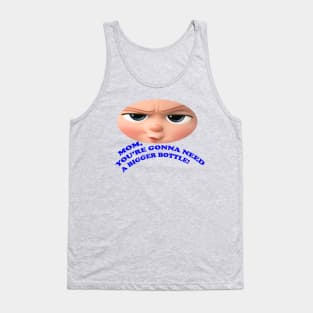 MOM, BIGGER BOTTLE Tank Top